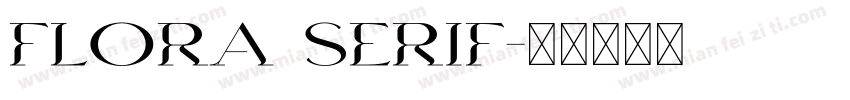 Flora Serif字体转换
